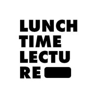 Lunchtime Lecture