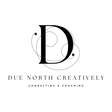 Due North Creatively & DN Finanical Services - https://duenorthcreatively.com/