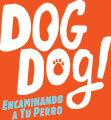 Dog Dog - Encaminando a tu perro