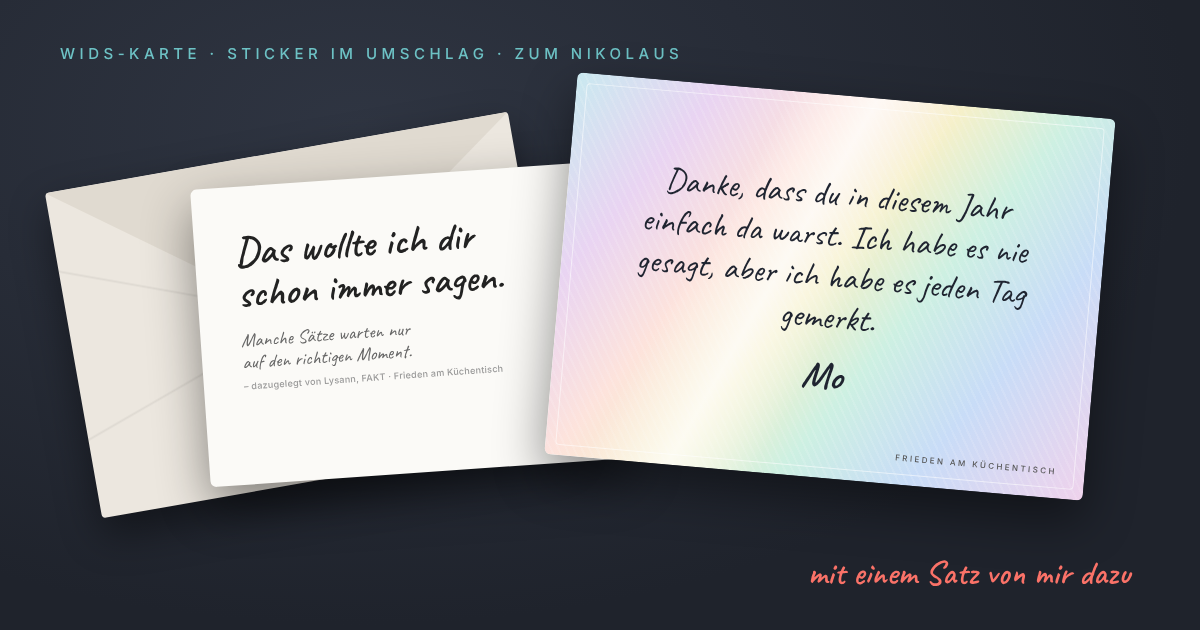 WIDS-Karte: Das wollte ich dir schon immer sagen