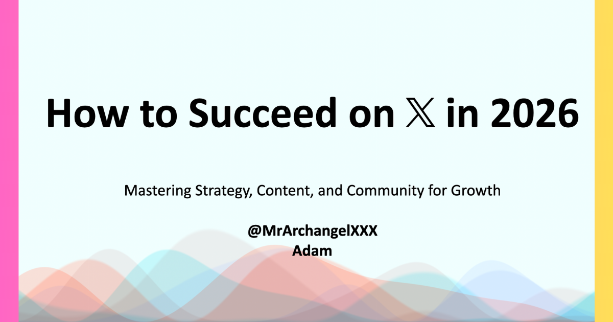 How to Succeed on X
