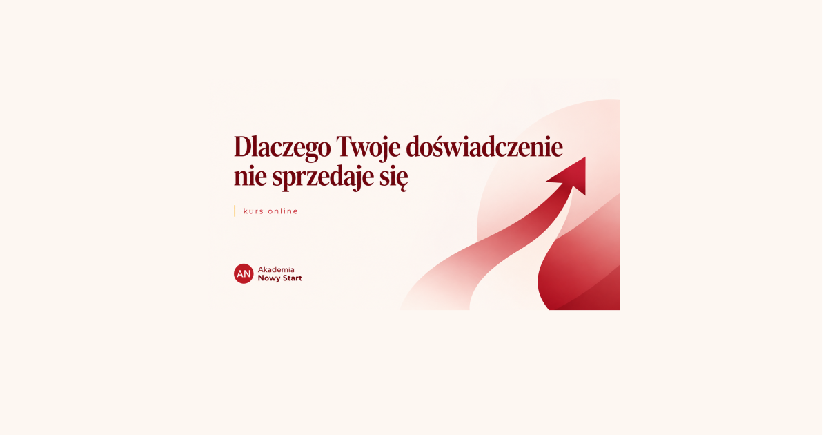 Kurs: Dlaczego Twoje doświadczenie nie sprzedaje się na rynku pracy – i jak to naprawić w 7 dni edycja I