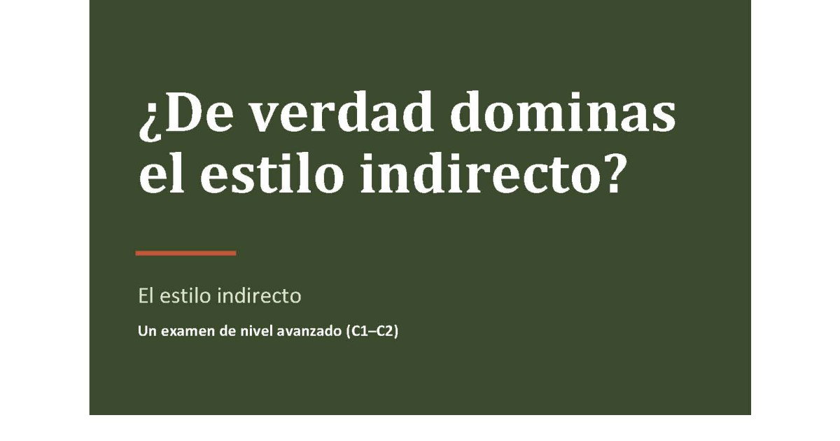 Examen estilo indirecto C1-C2