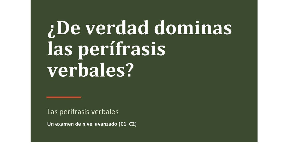 Examen perífrasis verbales nivel C1-C2