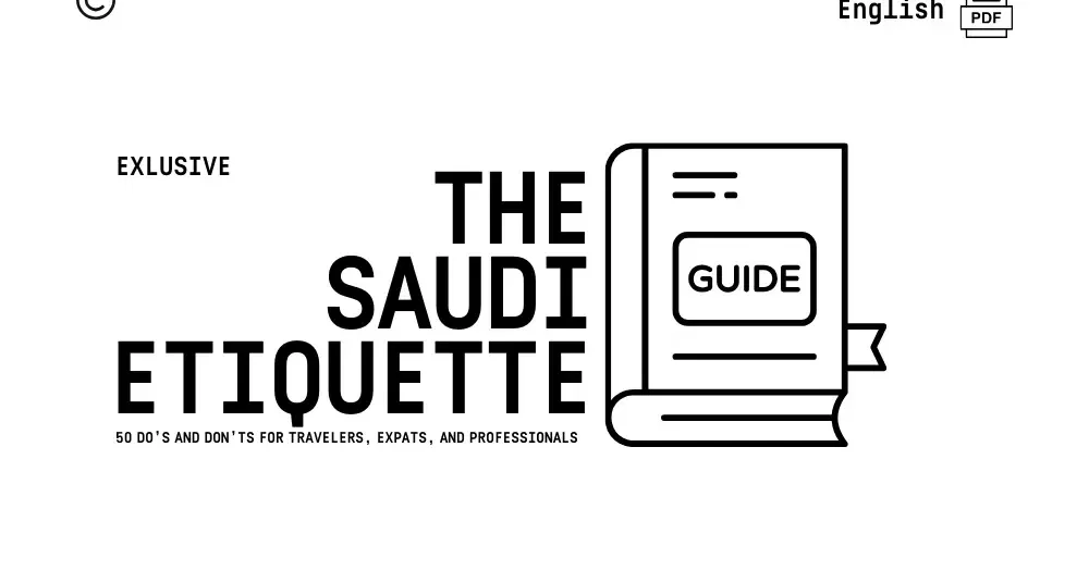 The Saudi Etiquette Guide