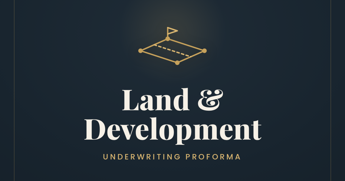 Land & Development Proforma