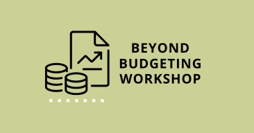 Beyond Budgeting Workshop