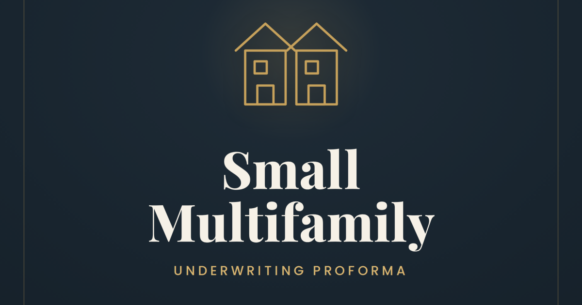 Small Multifamily (2–4 Units) Proforma