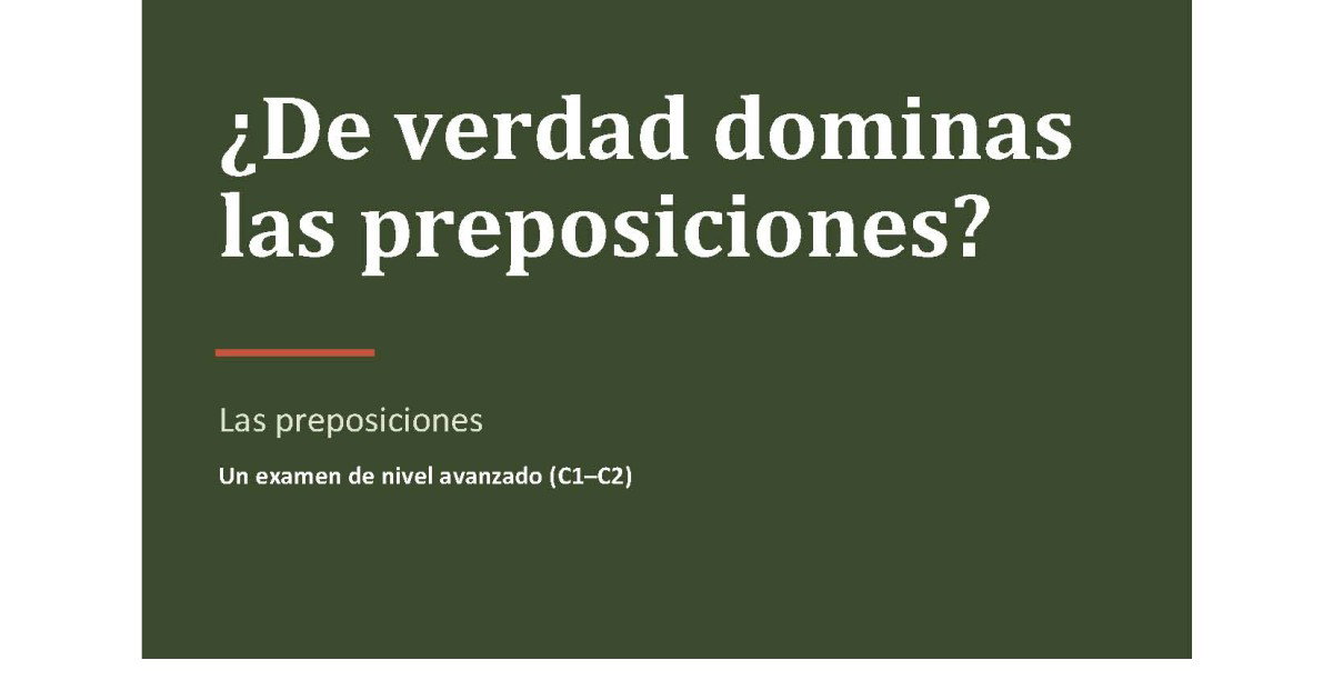 Examen de preposiciones en español nivel C1-C2