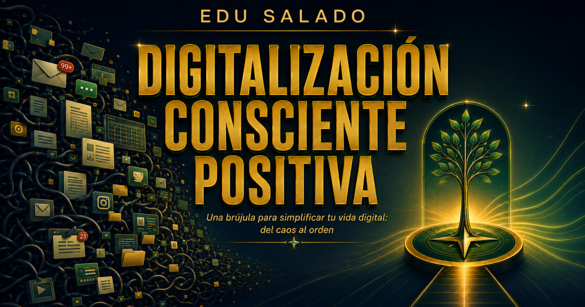Digitalización Consciente Positiva
