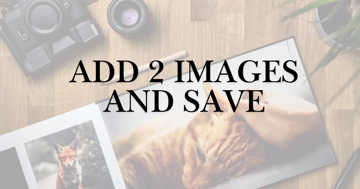 Add 2 more images for just $35. Save $15