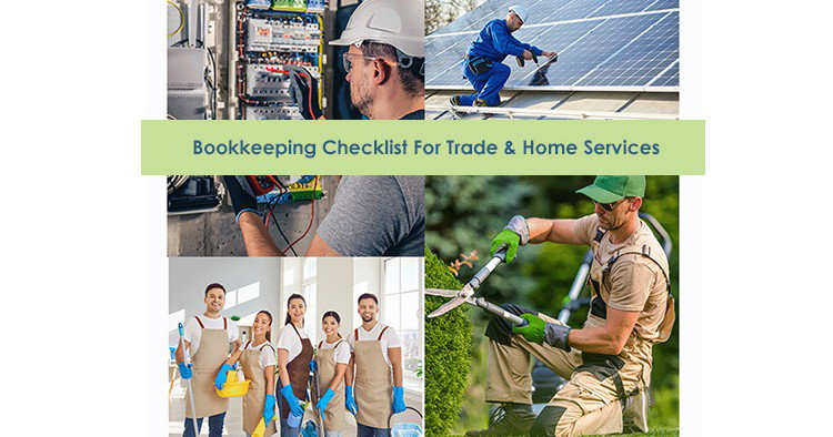 Trades & Home Services - Bookkeeping Checklist