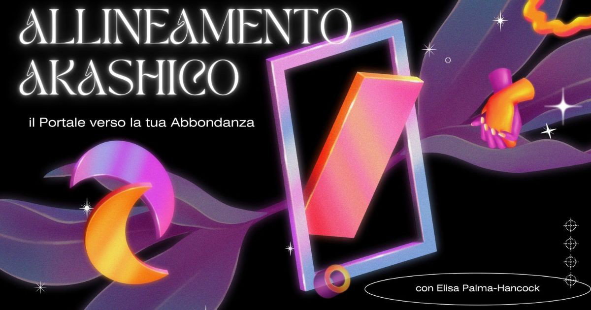 Attivazione Akashica per l'Abbondanza